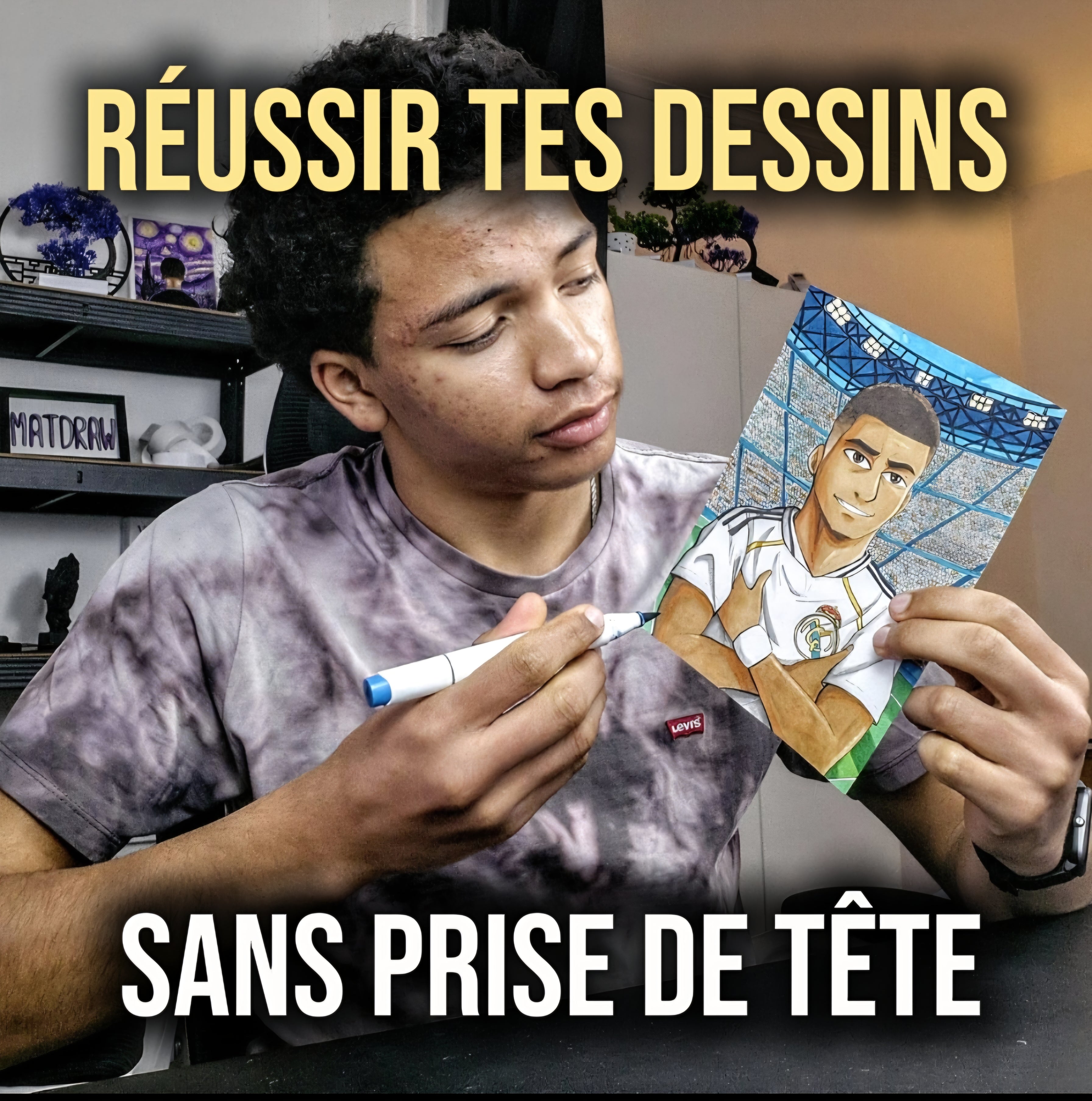 Réussir tes prochains dessins SANS PRISE DE TETE